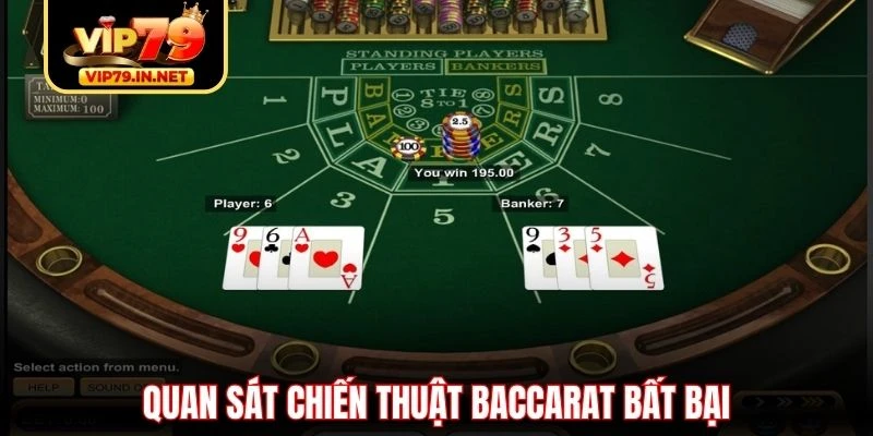 Quan sát chiến thuật baccarat bất bại Quan sát chiến thuật baccarat bất bại