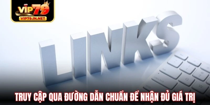 Truy cập qua đường dẫn chuẩn để nhận đủ giá trị Truy cập qua đường dẫn chuẩn để nhận đủ giá trị